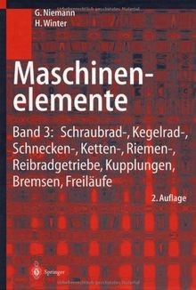 Maschinenelemente band 3 - maschinenelemente:,