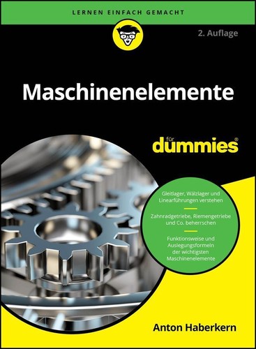 Maschinenelemente für dummies - maschinenelemente,