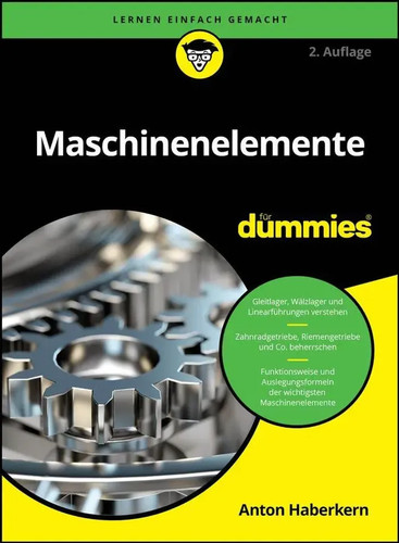 Maschinenelemente für dummies - maschinenelemente,