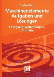 Maschinenelemente aufgaben und - aufgaben,